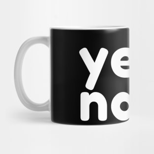 Yeah Nah. Funny Sarcastic NSFW Rude Inappropriate Saying Mug